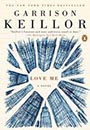 Love Me by Garrison Keillor